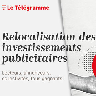 Viamédia et Le Télégramme appellent à la relocalisation des investissements publicitaires